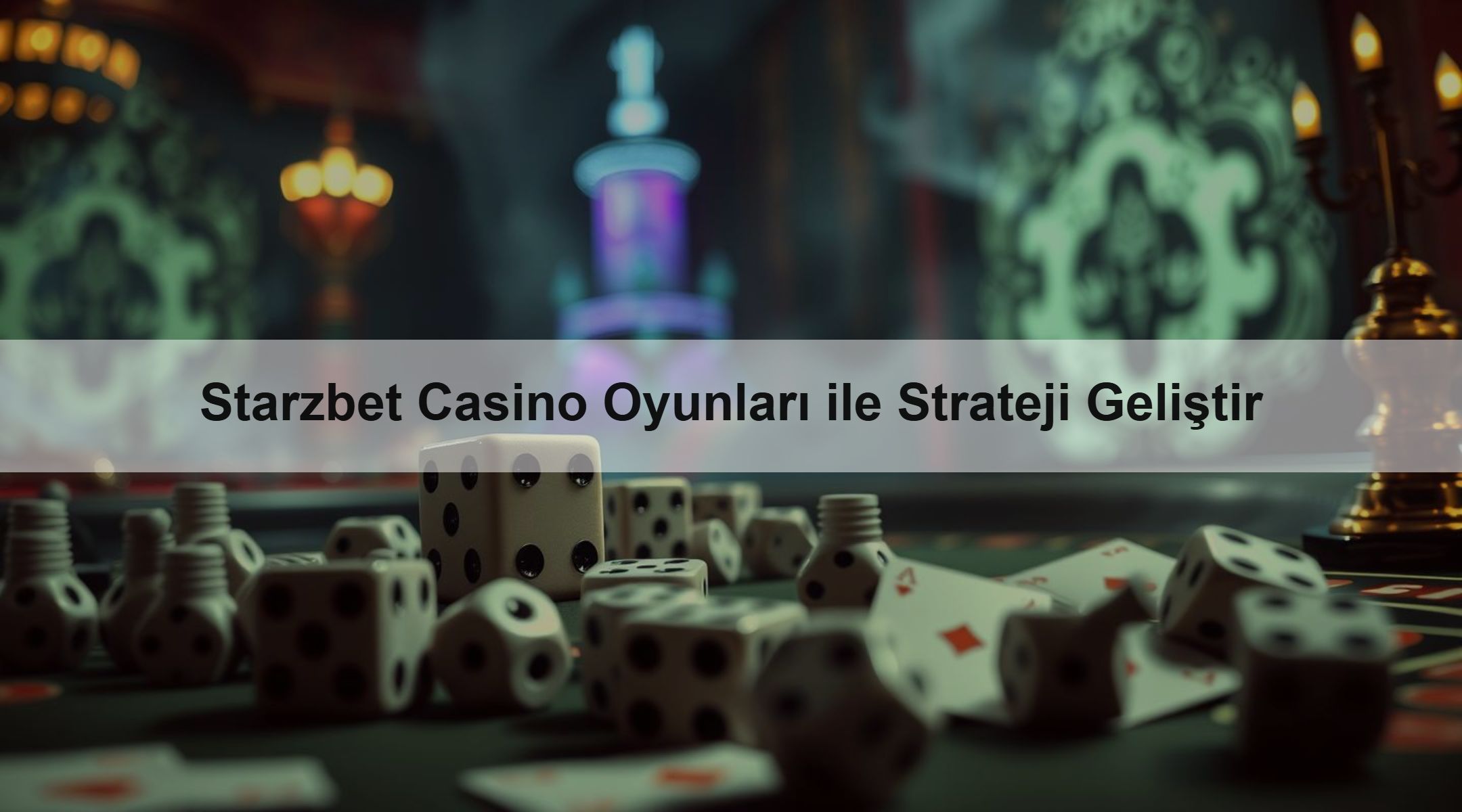 Starzbet Casino Oyunları ile Strateji Geliştir 1 Starzbet Casino Oyunları ile Strateji Geliştir